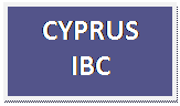 Text Box: CYPRUS
IBC


